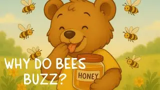 Why Do Bees Buzz | Toby the Bear | Bedtime stories for Kids