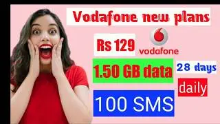 Vodafone new recharge offer 2019 | Vodafone Rs 129 new plan | new 119 plan