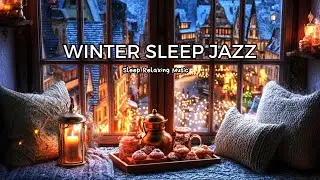 Quiet Winter Nights and Soothing Sleep Jazz - Relax Gently - Background Soft Jazz Music