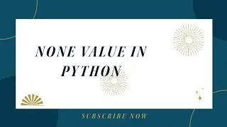 NONE VALUE IN PYTHON