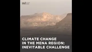 Climate Change in the MENA region: Inevitable Challenge