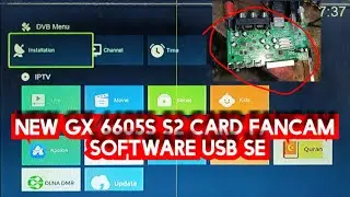 NEW GX 6605S S2 CARD FANCAM SOFTWARE USB SE