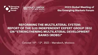 #EMFGLOBALMEET2023 - Reforming the Multilateral System