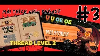 The King is watching #3 | C&ugrave;ng m&igrave;nh ph&aacute; đảo Thread Level 2 kh&oacute; vcl