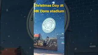 Christmas Day at MK Dons Stadium | Milton Keynes Festive Vibes 2025