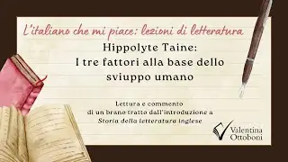 Hippolyte Taine: I tre fattori alla base dello sviluppo umano