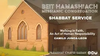 'Walking in Faith, An Act of Human Responsibility'. Shabbat Service 15/11/25