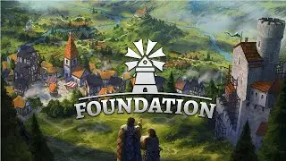 New game, new town - Foundation - Livestream