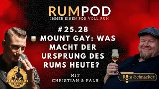 RumPod #25.28 | Mount Gay: Der Ursprung des Rums &ndash; Mythos oder Meisterwerk?