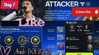 I TOTY 26 Day-7 Ultimate Attacker  Challenges | #fcmobile #easportsgaming #fc25goals #fc26mobile