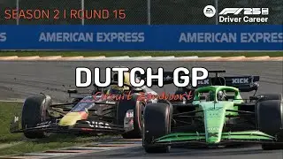 [S2 R15] Dutch GP - Circuit Zandvoort
