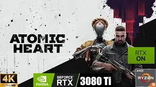 [4K] Atomic Heart | RTX ON + DLSS 3.1.1. | RTX 3080Ti | Ryzen 9 5900X