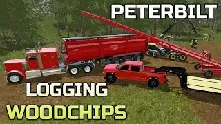 FARMING SIMULATOR 2017 | LOGGING | TRANSPORTING WOOD CHIPS | PETERBILT 389