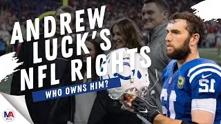 The Truth about Andrew Luck's NFL Rights  What You Need to Know
