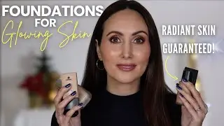 THE TOP 5 HIGH END FOUNDATIONS FOR GLOWY & RADIANT SKIN!