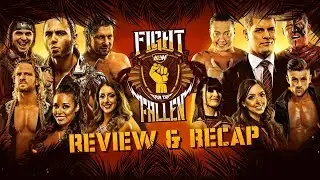 AEW Fight For The Fallen Review & Recap