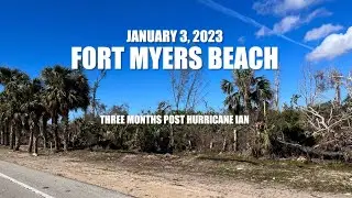 Fort Myers Beach - 3 months Post Hurricane Ian 
