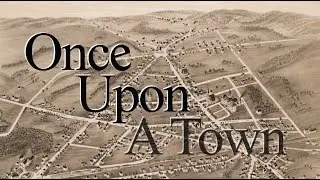 Once Upon A Town: The 