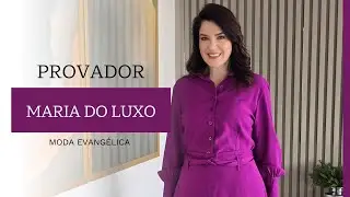 LOOKS QUE VOC&Ecirc; VAI SE APAIXONAR | MARIA DO LUXO | CRENTE CHIC