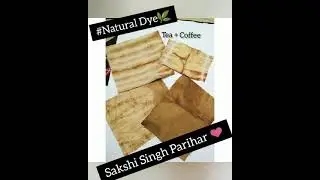 #Natural Dye#tea#coffee#Tie and dye 🌿🌿