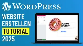 Website erstellen mit WordPress - Tutorial auf Deutsch f&uuml;r Einsteiger