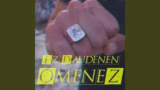 Ez Daudenen Omenez