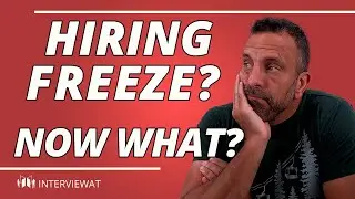 Hiring Freeze - Strategies for Your Job Search in 2022