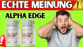 ⚠️ Alpha Edge 2025 &ndash; Erfahrungen, Test & Ergebnisse (Meine Ehrliche Meinung)