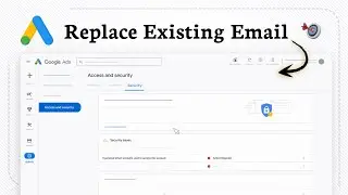 How to Add or Replace an Email User in Google Ads