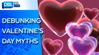 Debunking Common Love Myths Before Valentine's Day