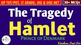 Hamlet by William Shakespeare |Tragedy of Hamlet |Important Quotes|MCQs| UP TGT/PGT, LT GRADE & GIC 