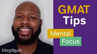 The Best Mental Focus Tips for the GMAT