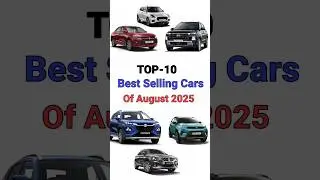 top 10 best selling cars of August 2025 @MRKVECHILES #shortsfeed #shorts #suzuki #tata #hyundai