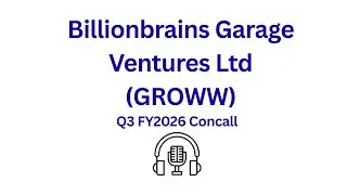Billionbrains Garage Ventures Ltd GROWW Q3 FY 2026 Earnings Conference Call