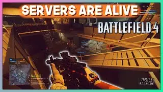 BATTLEFIELD 4 2020 Servers are Alive and going strong!