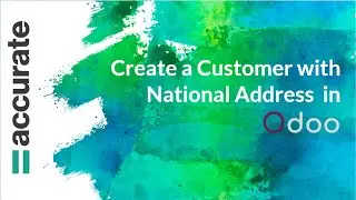 Create a Customer with National Address | Odoo Saudi User Training Tutorial | GCC edition