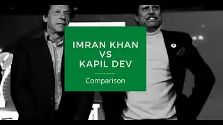 Imran Khan Vs Kapil Dev Comparison || Greatest All-Rounders