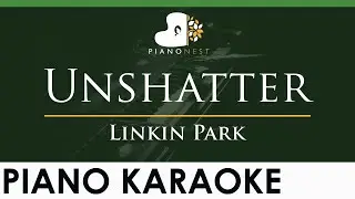 Linkin Park - Unshatter - LOWER Key (Piano Karaoke Instrumental)