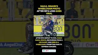 Rahul Dravid Seen in Wheelchair Post RR's Loss to KKR | IPL 2025