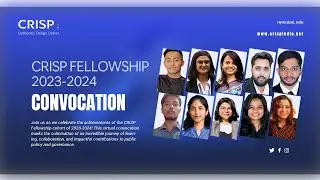 CRISP Fellowship (2023-2024) | Online Convocation Ceremony 🎓