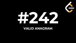 242. Valid Anagram - Python3