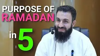 Purpose Of Ramadan In 5 Minutes - 2024 - Belal Assaad