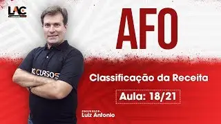 AFO - Classificação da Receita - Aula Grátis - 18/21