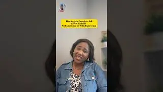 How to get a Caregiver Job in NZ- Watch the full video.