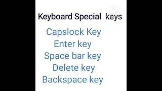 Keyboard Special keys Name for CBSC Class -1 #keyboard  #keys # CBSCgrade-1# keyboardSpecialkeys