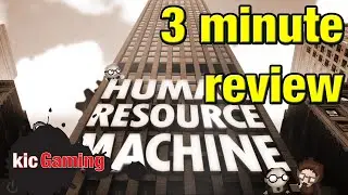 Human Resource Machine review in 3 minutes -- gameplay / worth a buy? (Yes, it is.)