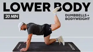 20-Min Lower Body Dumbbell Workout at Home &ndash; Legs & Glutes Burner
