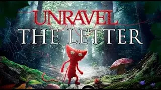 UNRAVEL (PS4/XONE) #007 The Letter [psn: fillippy]
