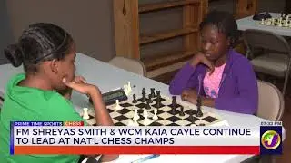 FM Shreyas Smith & WCM Kaia Gayle Gayle Continue To Lead At National Chess Champs  | TVJ Sports