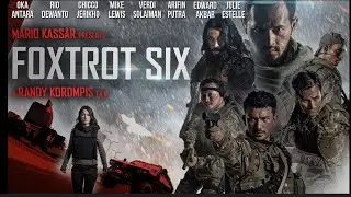 FOXTROT SIX TRAILER / ACTION INDONESIA